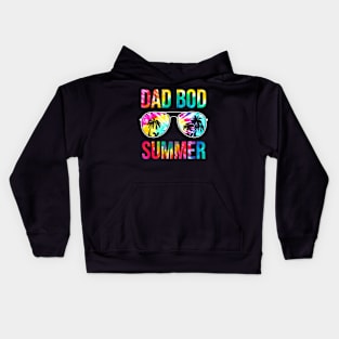 Dad Bod Summer Sunglasses Tie Dye Funny Vacation Summer Father's Day Kids Hoodie